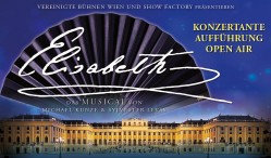 Vereinigte Bühnen Wien: „Elisabeth“ als Konzert-Highlight 2019 vor dem Schloss Schönbrunn